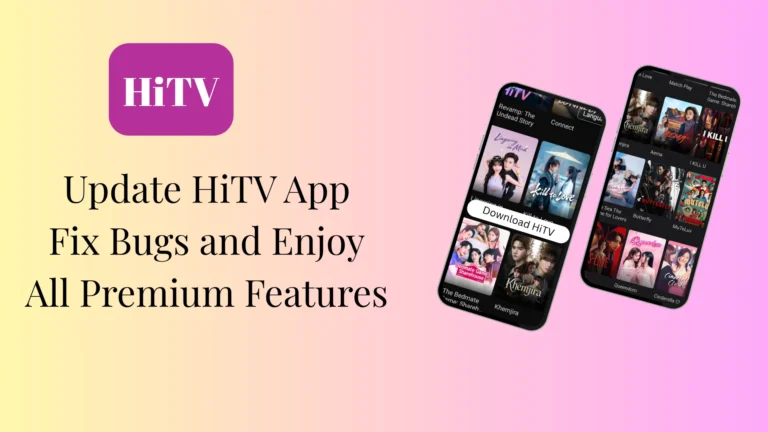  Update HiTV App to Get Premium Features & Bug Fixes